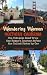 Wandering Woman: Northern California: The Ultimate Road Trip: One Woman’s Journey Across the United States by Car