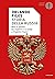 Storia della Russia. Mito e potere da Vladimir il Grande a Vladimir Putin