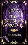 The Bat Black Academy by Noemi Mlinarevic