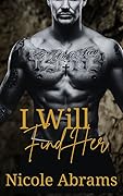 I Will Find Her (The Society Duet #2)