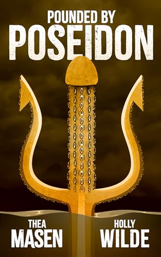 Pounded by Poseidon (Kindle Edition)