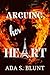 Arguing Her Heart by Ada S. Blunt