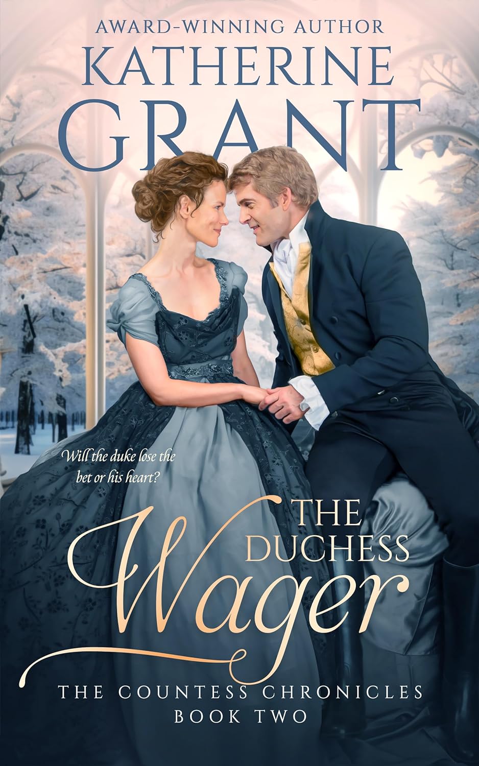 The Duchess Wager (The Countess Chronicles, #2)