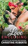 Love Enclosing