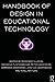 Handbook of Design in Educational Technology