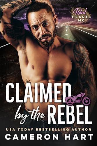 Claimed by the Rebel (Kindle Edition)
