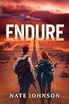 Endure: A Post-Apocalyptic Adventure (The End of Times Book 3)