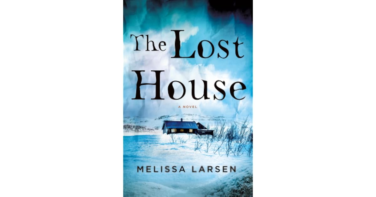 Book giveaway for The Lost House by Melissa Larsen Nov