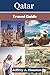 Qatar Travel Guide 2024: Explore the cities of Doha, Al Wakrah, Al Khor & Mesaieed must see attractions and Neighborhoods. Your guide for Family and kids, Romantic Getaways and tourism Travel