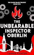 The Unbearable Inspector Oberlin