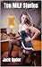 Ten MILF Stories (MILF series Book 3)