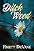 Ditch Weed