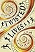 Twisted Lives