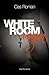 White Room Virgin: First Love MM Romance (German Edition) (Room-Reihe)
