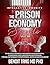 The Prison Economy Secrets ...
