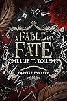 A Fable of Fate