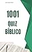 1001: El concurso bíblico d...
