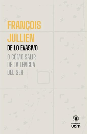 DE LO EVASIVO O COMO SALIR DE LA LENGUA DEL SER (Paperback)