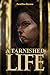 A Tarnished Life by Geraldine Stevens