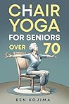 Chair Yoga For Se...