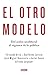 El otro modelo: Del orden n...
