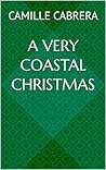 A Very Coastal Christmas by Camille Cabrera