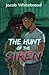 The Hunt of the Siren