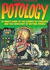 Potology: Dr. Nuke's Guide to the Science of Cannabis and the Sociology of Getting Stoned