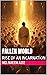 Fallen World by Md. Naeem Aziz