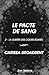 Le pacte de Sang: La Guerre des cœurs égarés, T2 (French Edition)