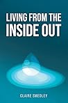 Living from the Inside Out