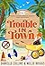 Trouble in Town (Pearl Sand...
