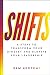 SHIFTS: 6 Steps to Transform Your Mindset and Elevate Your Leadership