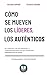 Cómo se mueven los líderes, los auténticos  by Ricardo Soriano
