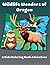 Wildlife Wonders of Oregon:...