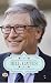 Bill Gates: A Complete Biog...
