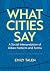 What Cities Say: A Social I...