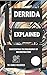 Derrida Explained: Demystif...