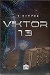 VIKTOR 13 by Vic Campos