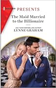 The Maid Married to the Billionaire (Cinderella Sisters for Billionaires #1)