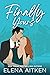 Finally Yours (Finally #1)
