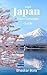 Visiting Japan Your Complet...