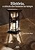 História: a ciência dos hom...