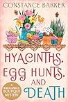 Hyacinths, Egg Hu...