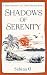 Shadows of Serenity: A Culi...