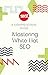 Mastering White Hat SEO by Ahmed Amr
