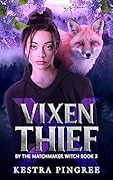 Vixen x Thief