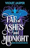 Fae of Ashes and ...
