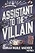 Assistant to the Villain (Assistant to the Villain, #1)