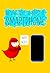 Never Give a Bird a Smartph...
